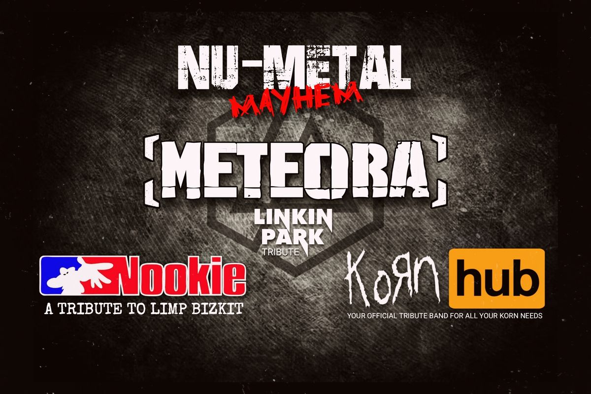 Meteora [Linkin Park] \u2022 Nookie [Limp Bizkit] \u2022 KornHub [Korn]