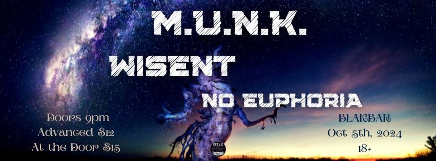 M.U.N.K., Wisent, No Euphoria