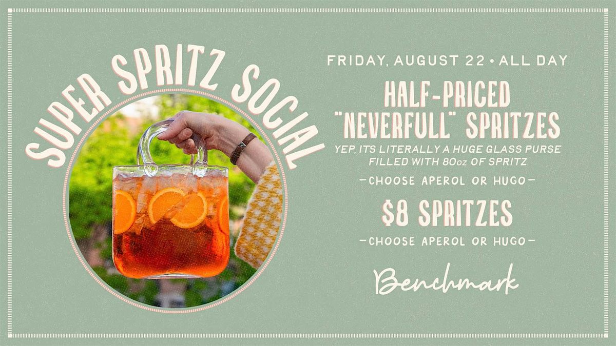 Super Spritz Social at Benchmark in Old Town Chicago