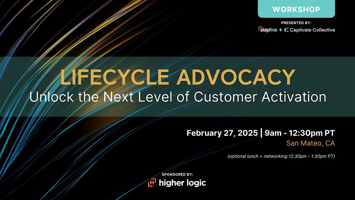 Lifecycle Advocacy: Explore the Next Level of Customer Activation