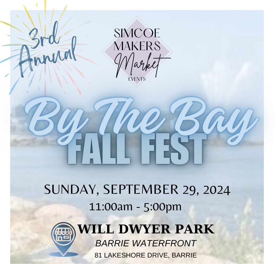 3rd Annual By The Bay Fall Fest