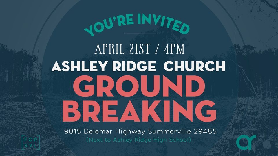 Ashley Ridge Church Groundbreaking