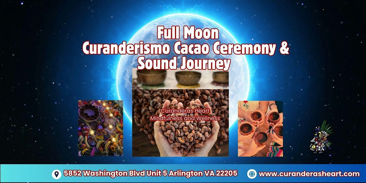 Full Moon Cacao Ceremony and Sound Journey