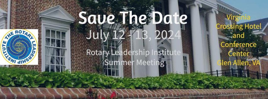 Mid-Atlantic Rotary Leadership Institute (MARLI) Summer Meeting