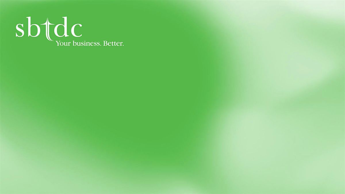 Business Basics: Foundations for Starting and Growing Your Business