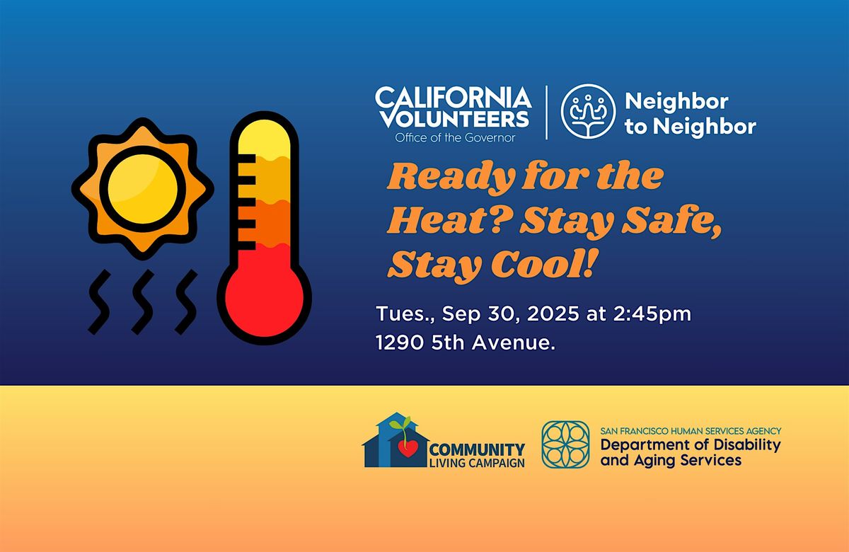 Ready for the Heat Inner Sunset? Stay Safe, Stay Cool!