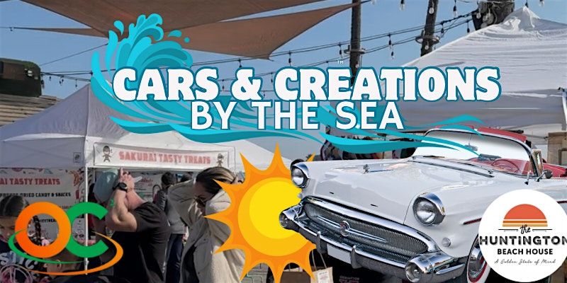 Cars & Creations By The Sea \u2122 (Carshow\/Artisans\/Local biz\/Food\/Beer\/Kid Zone