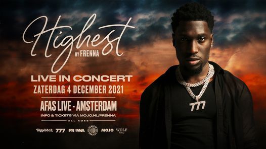 Highest (by Frenna) - Live in concert - AFAS Live- Amsterdam