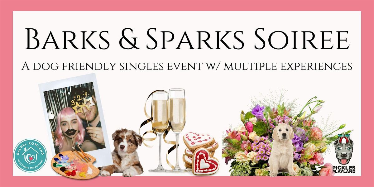 Barks & Sparks Soiree singles event