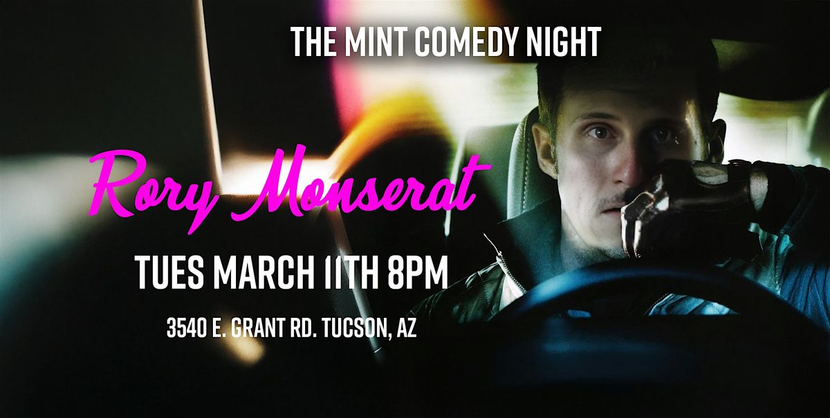 Rory Monserat @ The Mint