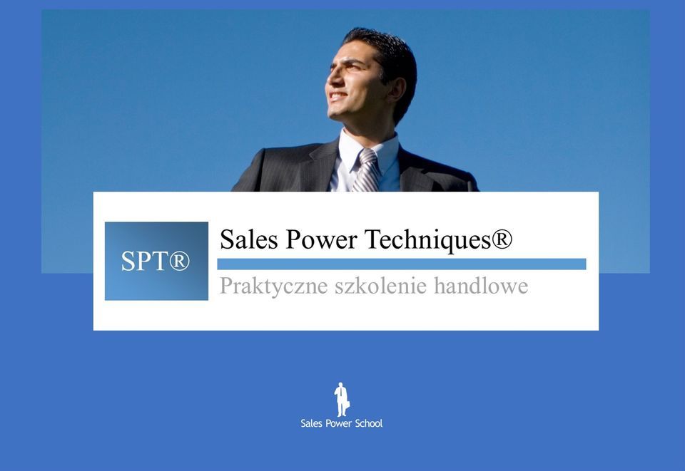 Sales Power Techniques\u00ae- Praktyczne Szkolenie Handlowe