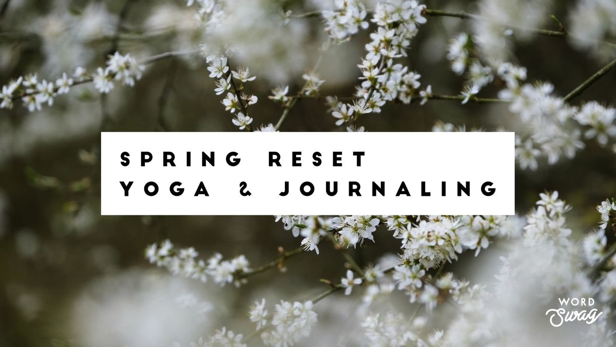 Spring Reset: Yoga and Journaling