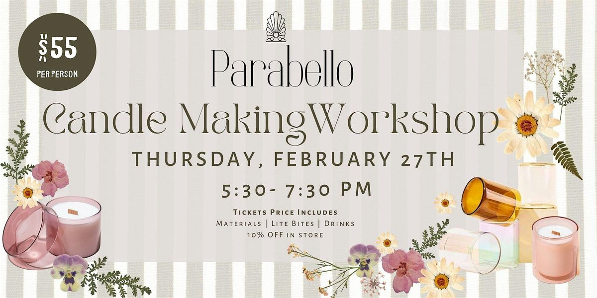 Candle Making Workshop at Parabello