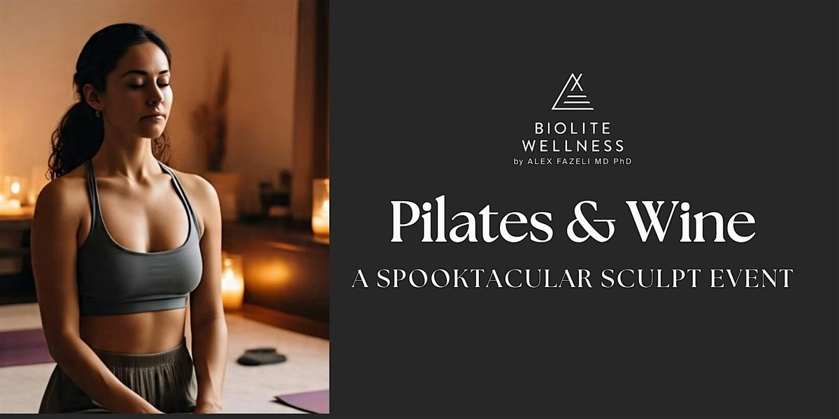 Pilates & Wine: A Spooktacular Sculpt Event