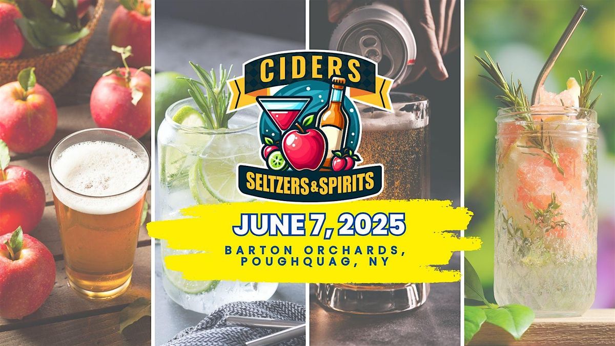 Hudson Valley Ciders, Seltzers, & Spirits Festival