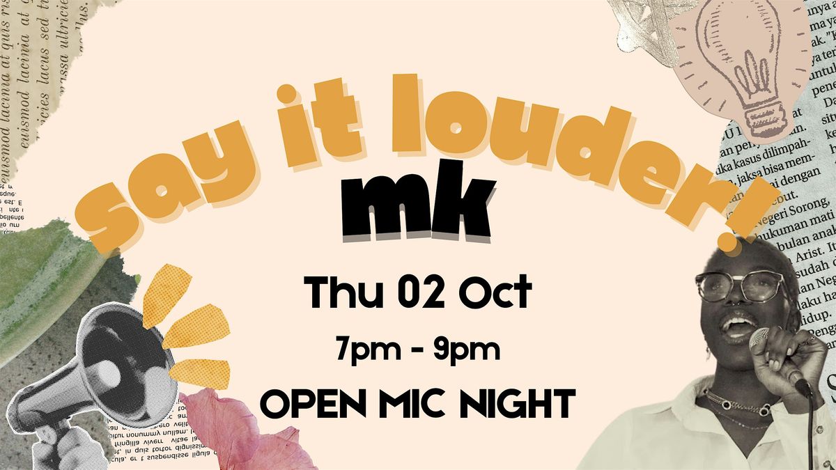 Say it Louder MK - National Poetry Day Open Mic