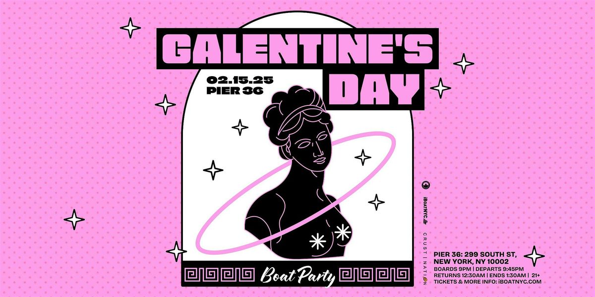 GALENTINE'S BOAT PARTY - Valentine's Friendship Yacht Cruise NYC