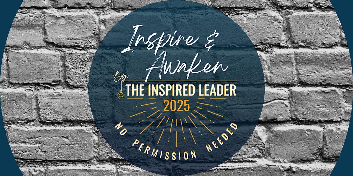Inspire & Awaken: No Permission Needed