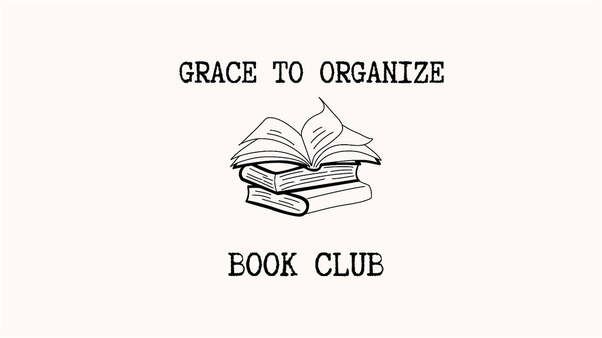 Grace to Organize Book Club