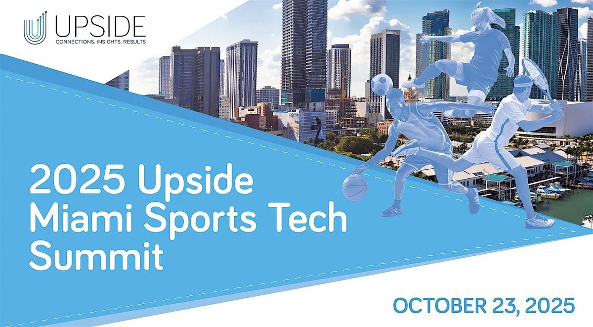 2025 Upside Miami Sports Tech Summit