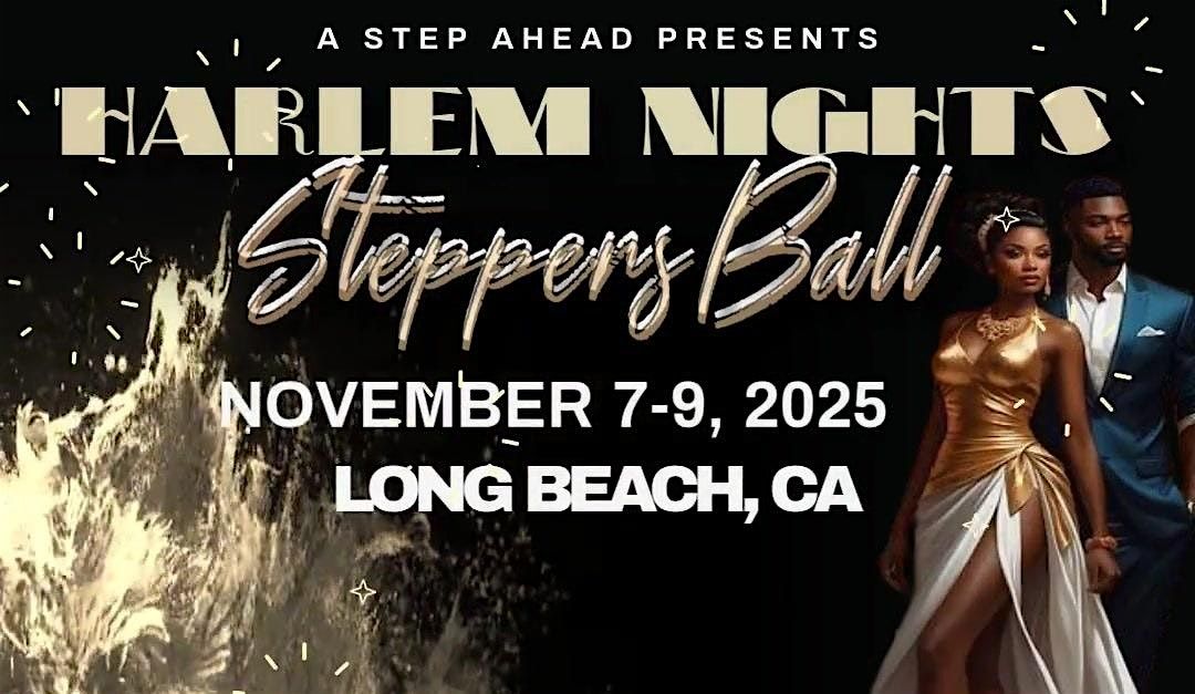 Harlem Nights Steppers Ball 2025