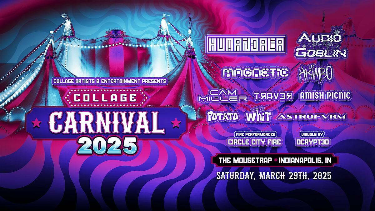 Collage Carnival 2025 w\/ Humandala & Audio Goblin @ The Mousetrap