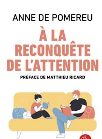 \u00c0 la reconqu\u00eate de l'attention