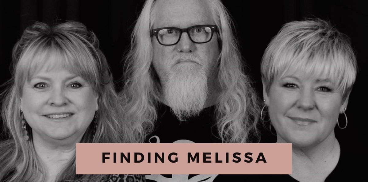 Finding Melissa