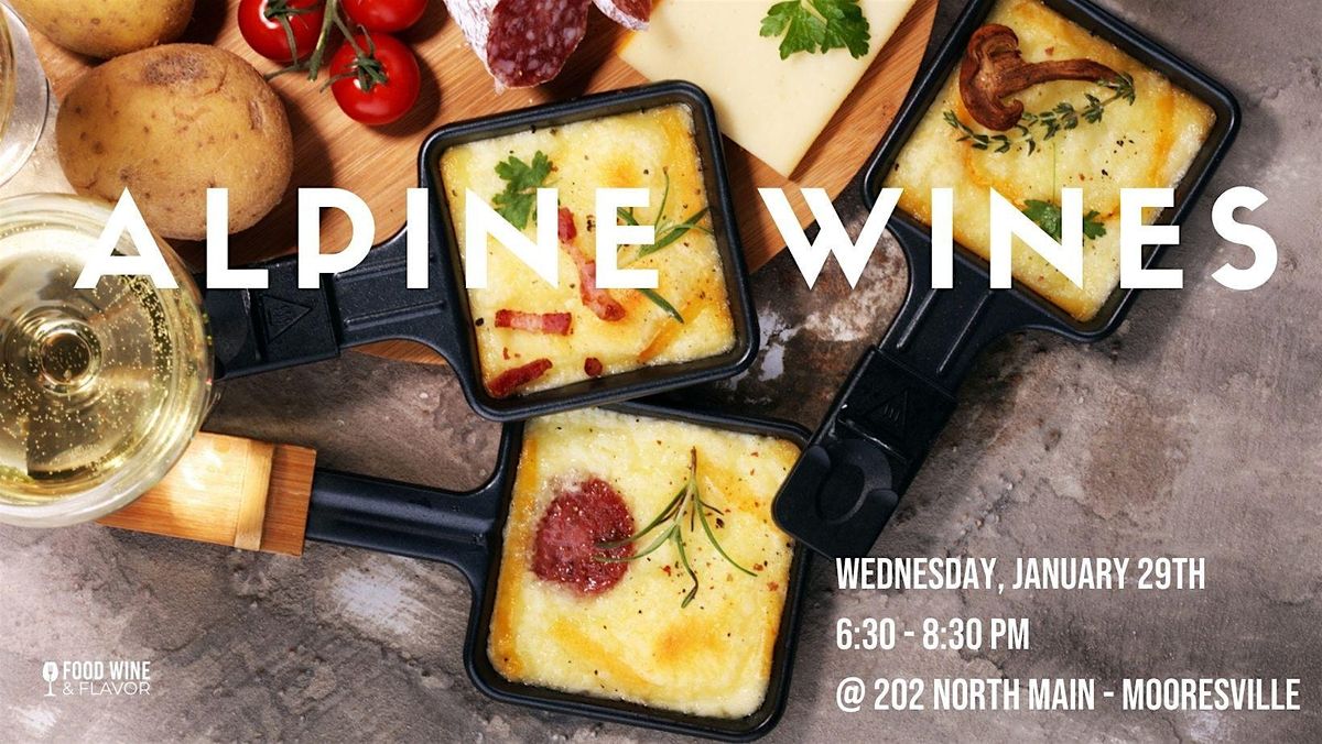 \u26f0\ufe0f Alpine Wines & Raclette Night! \u2744\ufe0f