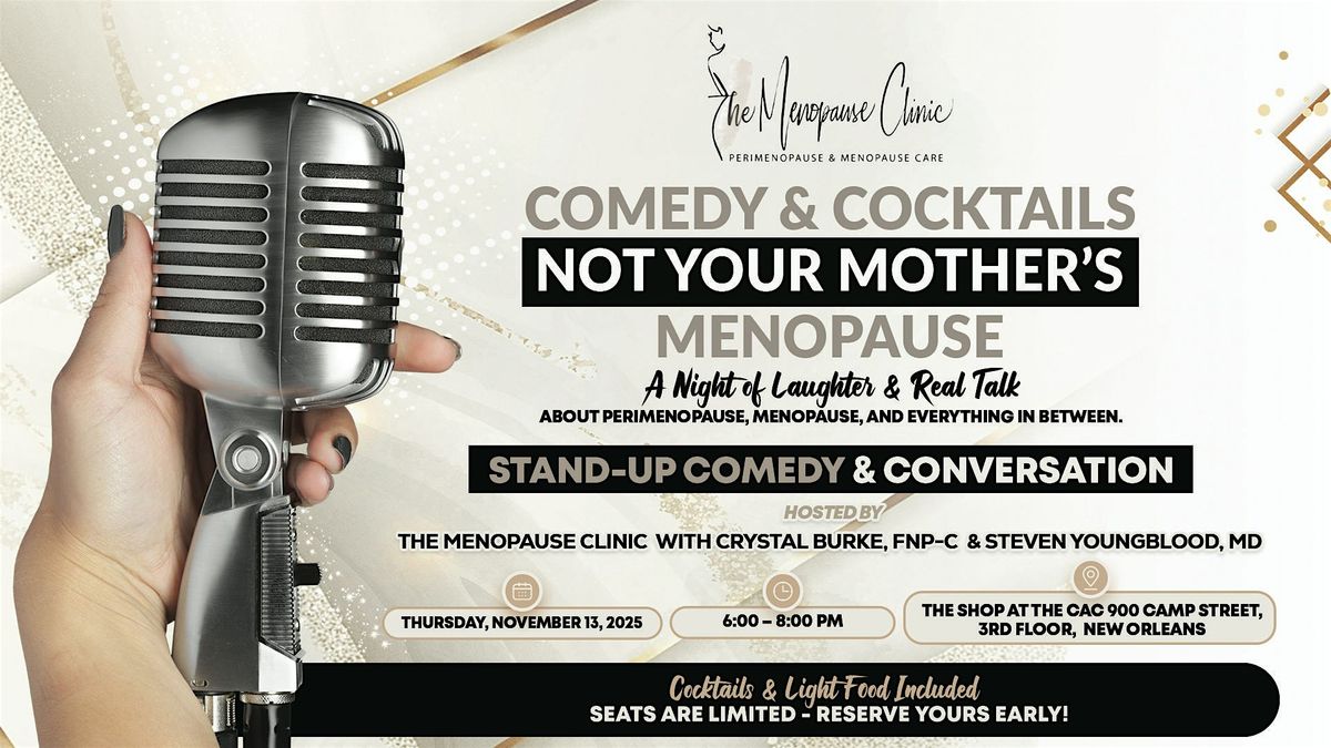 Comedy & Cocktails: Not Your Mother\u2019s Menopause (or Perimenopause)