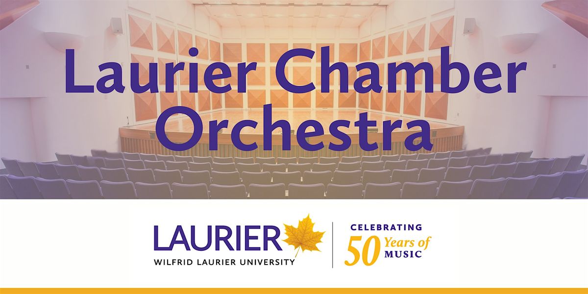 Laurier Chamber Orchestra Concert