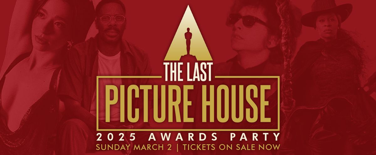 The Last Picture House 2025 Awards Party