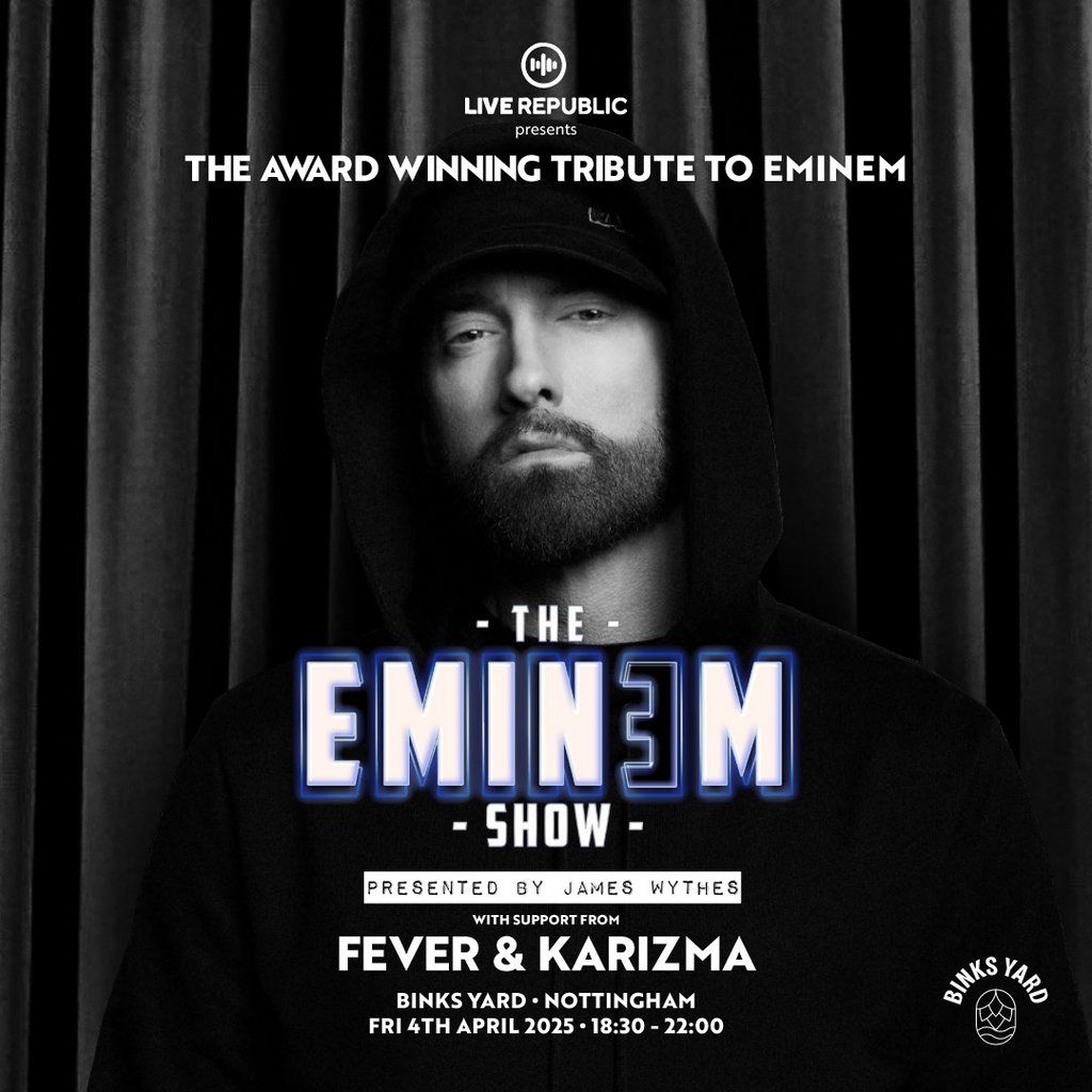 The Eminem Show, the award winning tribute act | Binks Yard