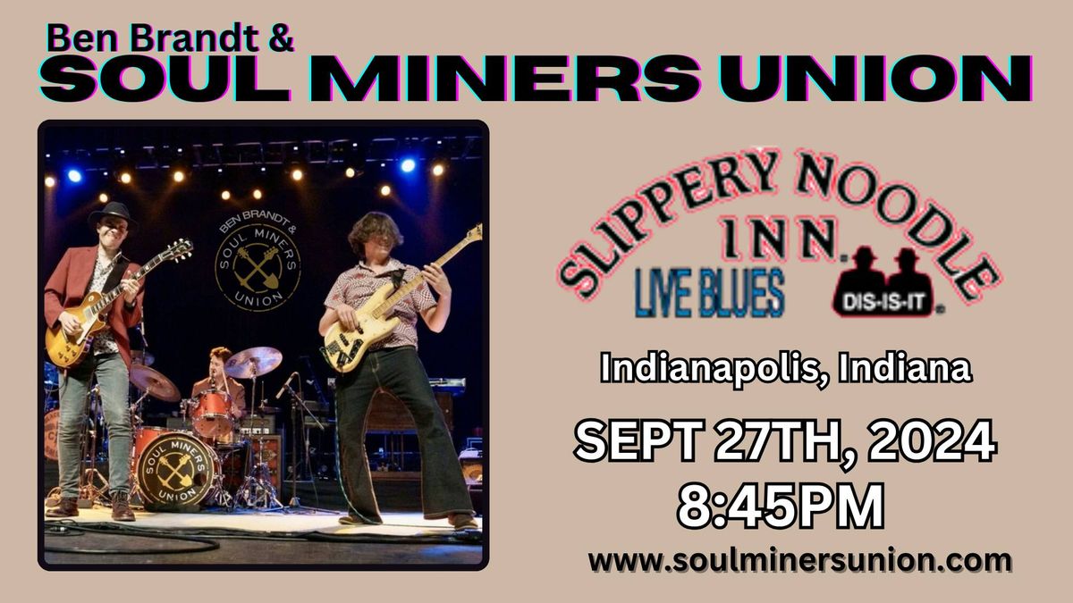 Soul Miners Union at The Slippery Noodle