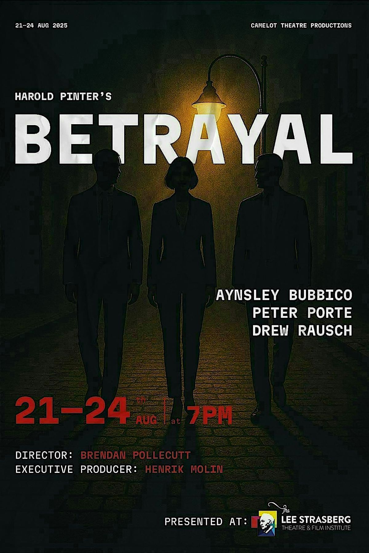 BETRAYAL by Harold Pinter \u2014 A Reimagined Theatrical Experience