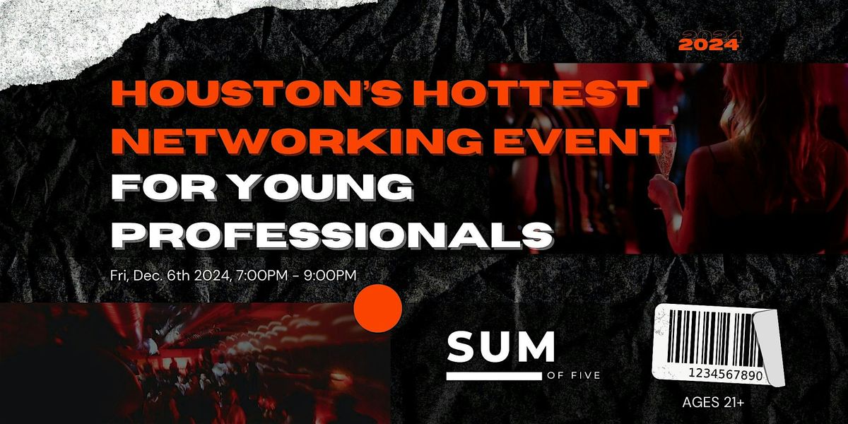 Houston's Hottest Networking Event For Young Professionals