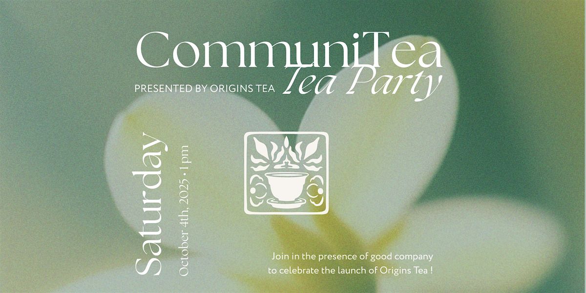 CommuniTEA by Origins Tea