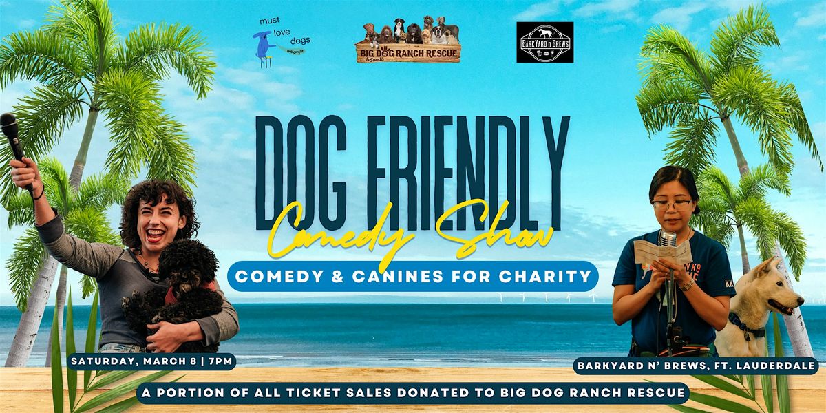 Dog-Friendly Comedy Show in Fort Lauderdale