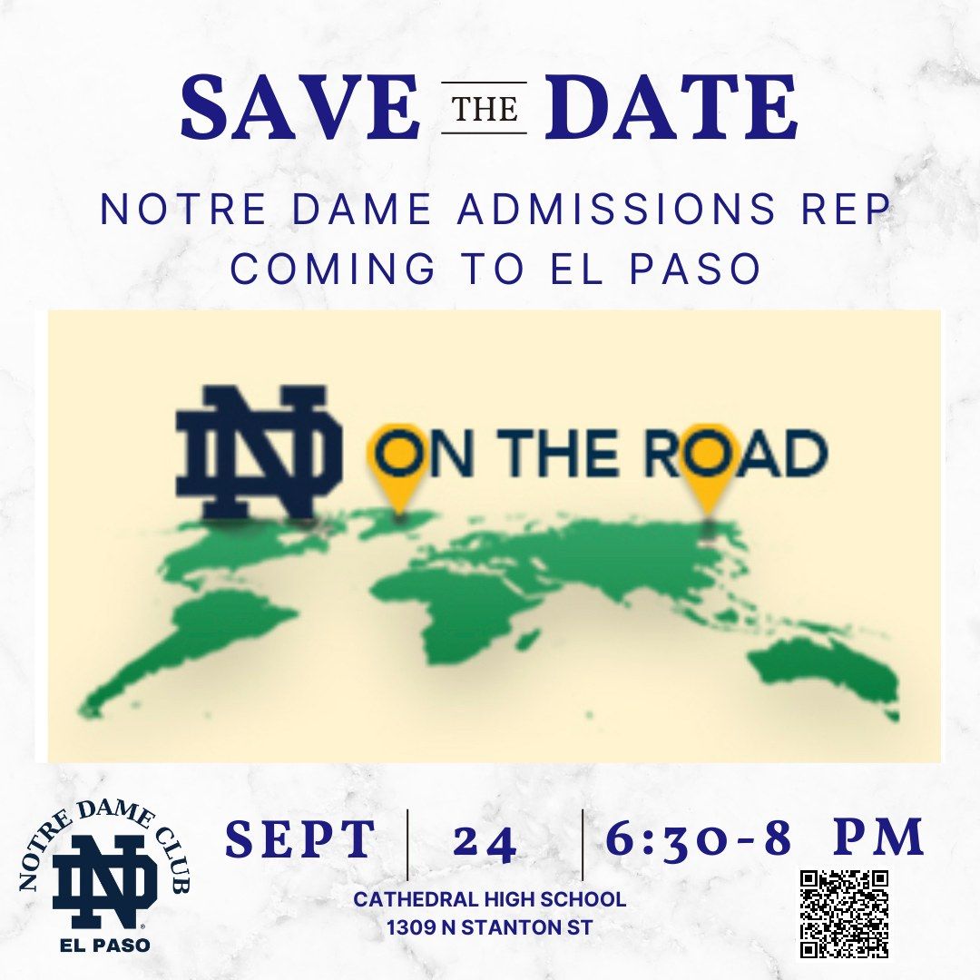 University of Notre Dame Admissions Rep Visit