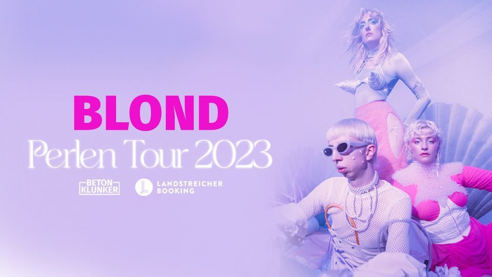 Lotta Kummer BLOND • Perlen Tour 2023 • Stuttgart, Im Wizemann, Stuttgart, 24 ...