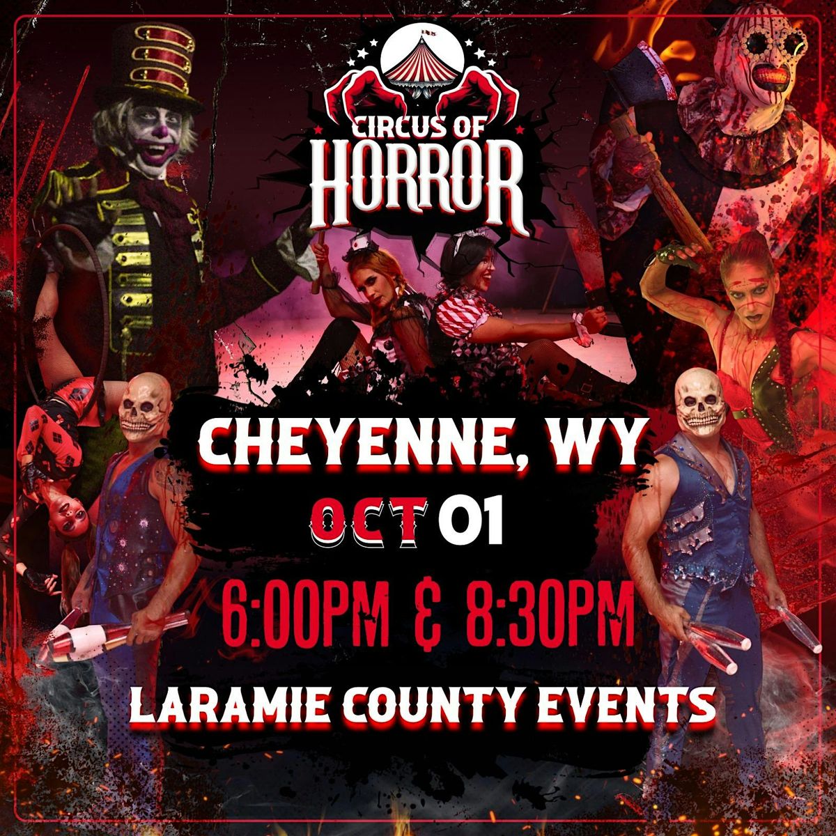 CHEYENNE, WY - CIRCUS OF HORROR