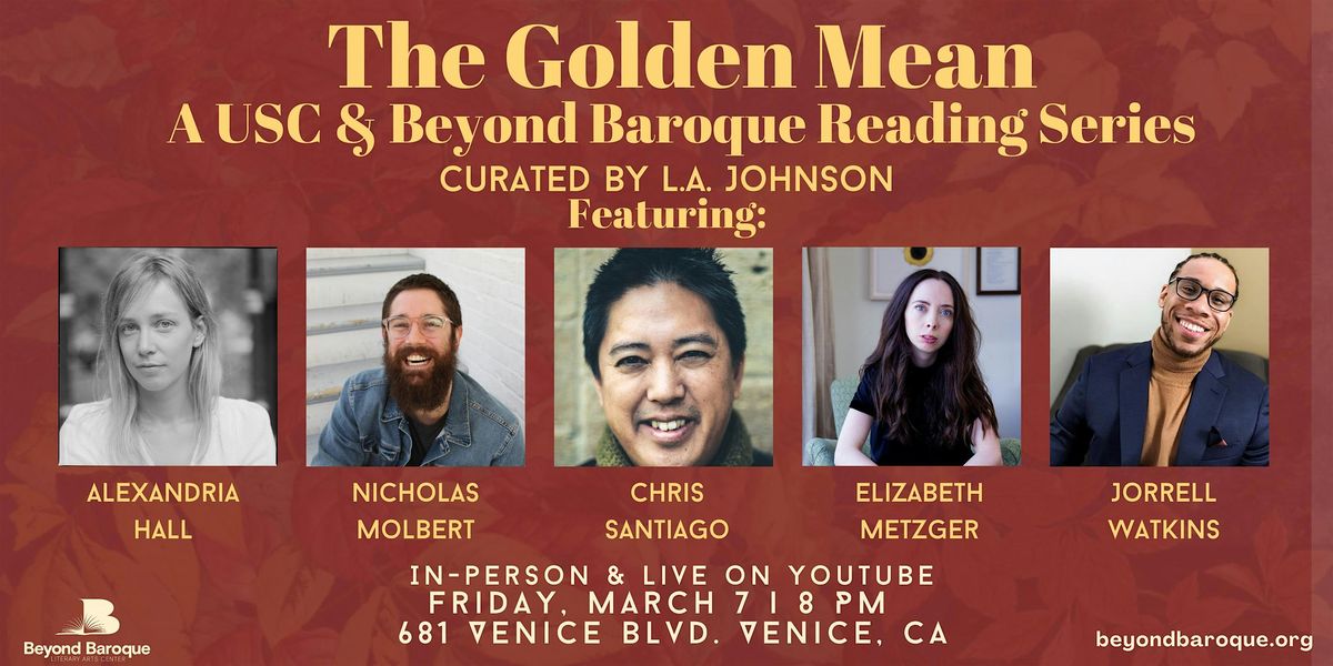 The Golden Mean: A Reading Series