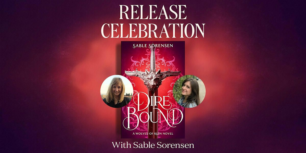 Dire Bound Book Bash with Sable Sorensen