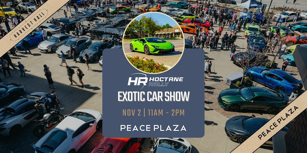 Exotic Car Show with Hoctane Rally