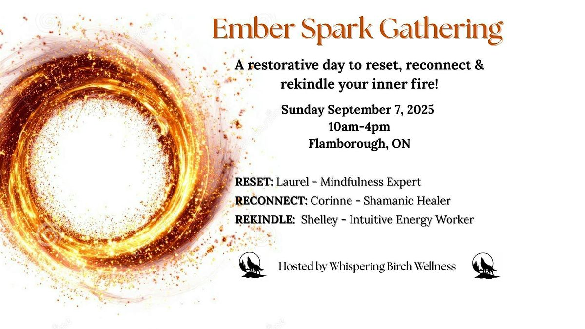 Ember Spark Gathering