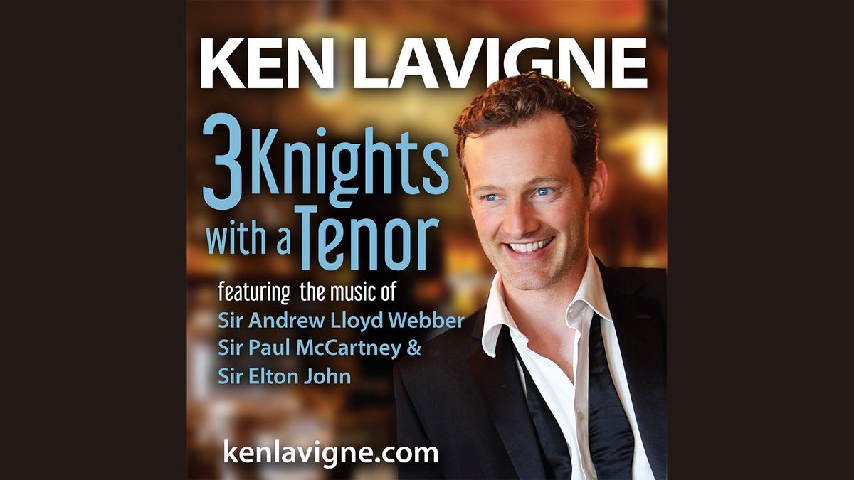 Ken Lavigne- 3 Knights with a Tenor