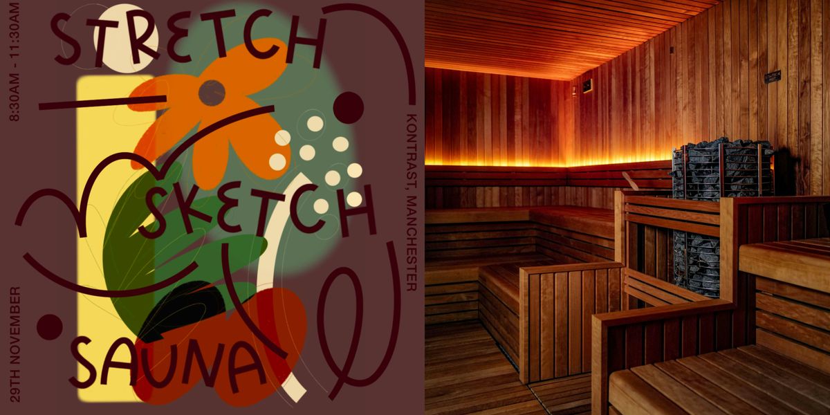 Stretch, Sketch + Sauna - Yoga, Mindful Art & Sauna at Kontrast MCR