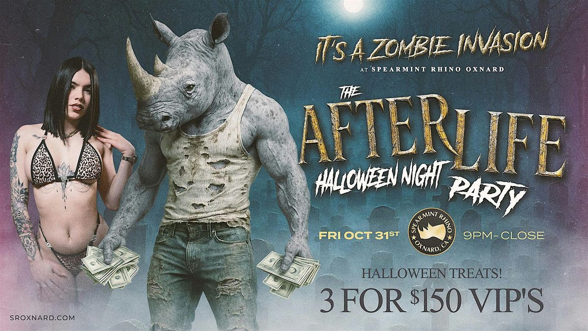 The Afterlife: Halloween Night Party (Spearmint Rhino Oxnard)