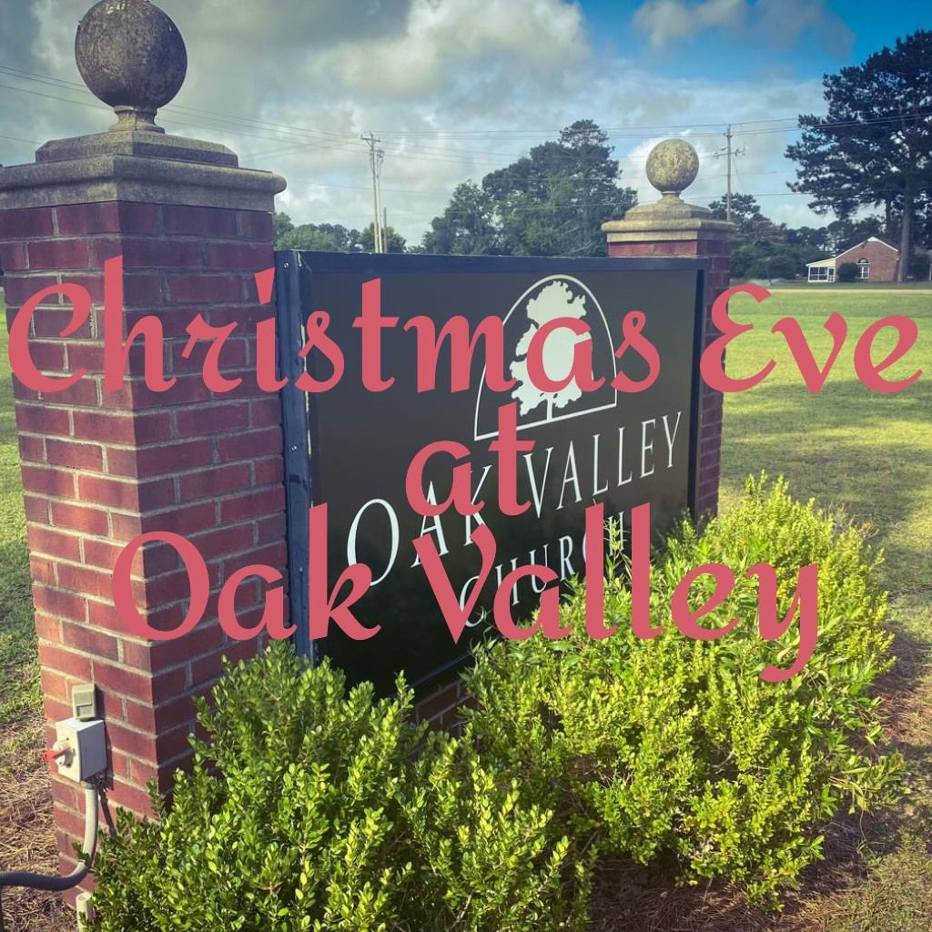 Christmas Eve at Oak Valley Church