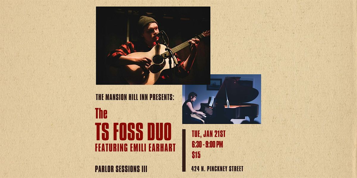 The TS Foss Duo Featuring Emili Earhart - MHI Parlor Sessions